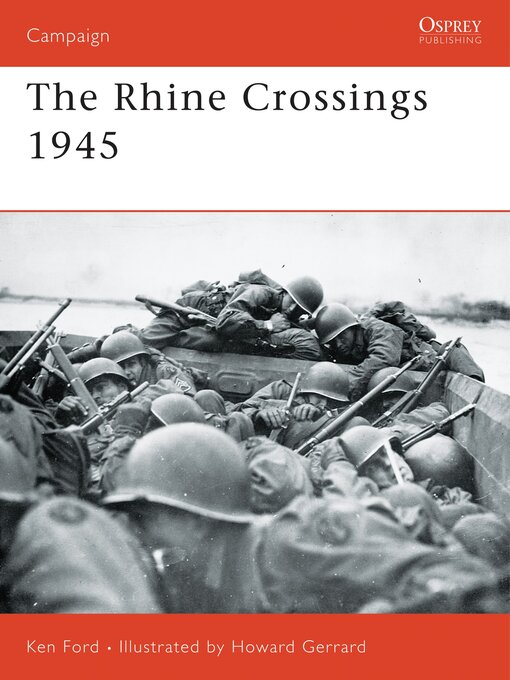 Title details for The Rhine Crossings 1945 by Ken Ford - Available